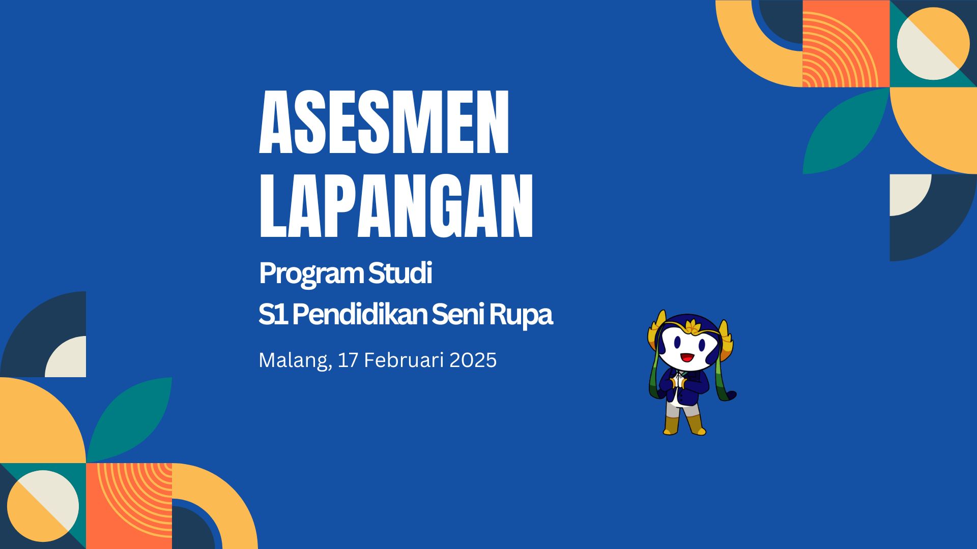 Pelaksanaan Asesmen Lapangan di Prodi S1 Pendidikan Seni Rupa Fakultas Sastra UM oleh LAMDIK